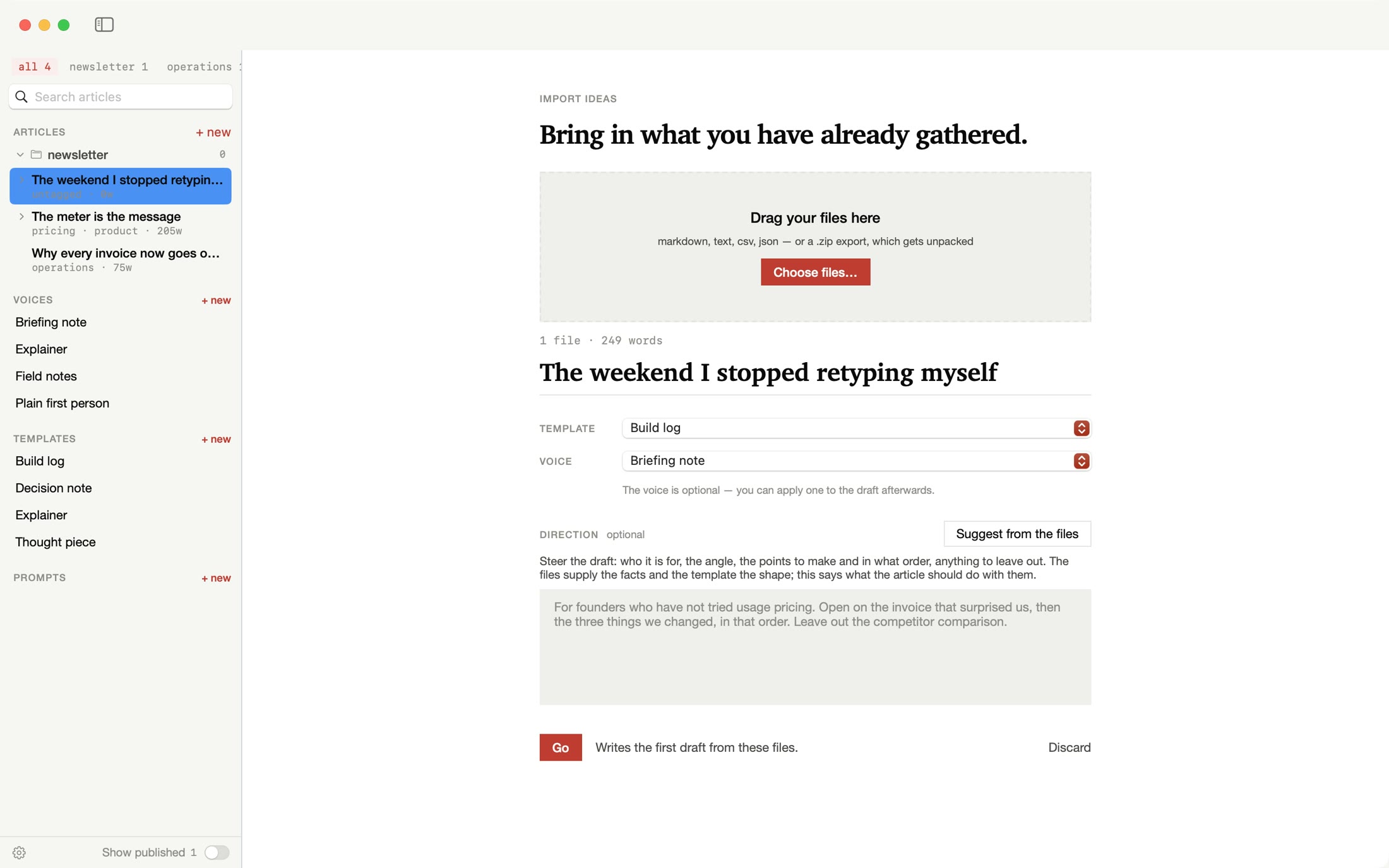 Import Ideas with one file loaded: working title “The weekend I stopped retyping myself”, template Build log, voice Briefing note, a direction, and the Go button